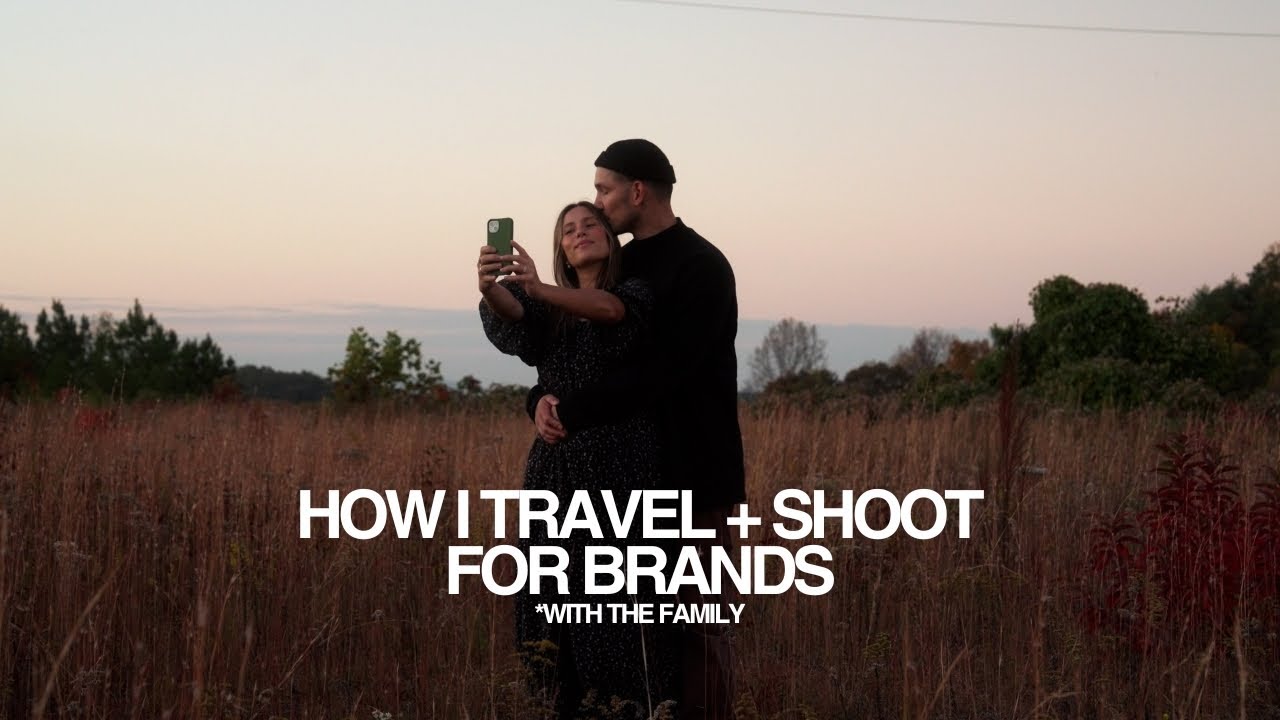 How I Travel and Shoot with Brands (With My Family)