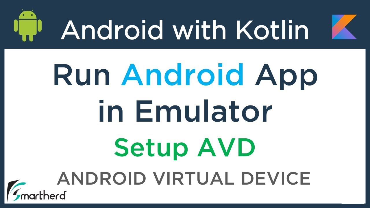 Android Kotlin Tutorial: How to run Android app in Emulator [ AVD ] #1.4