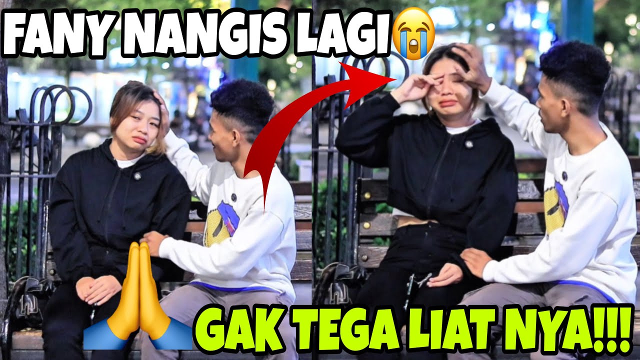 PRANK MARAH - MARAH KE FANY MALAH NANGIS BENARAN😭 