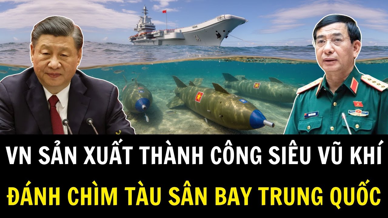 Trung Quốc Sợ Hãi Khi Việt Nam Chế Tạo Thành Công Vũ Khí Mạnh Hơn Cả Tên Lửa | Khí Tài Việt Nam