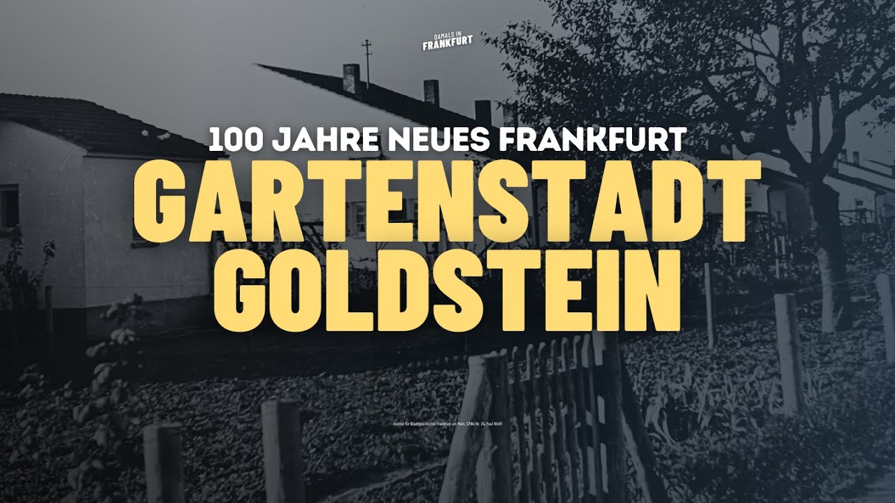 Warum wurde die "Gartenstadt Goldstein" nie realisiert? | 100 Jahre Neues Frankfurt