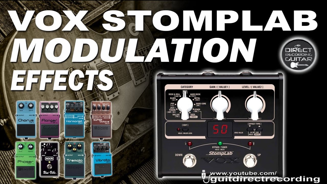 VOX Stomplab MODULATION - All Effects - Chorus, Flanger, Phaser...