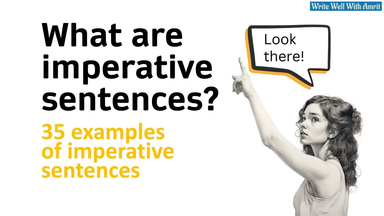 What's an imperative sentence? Imperative sentences explained.