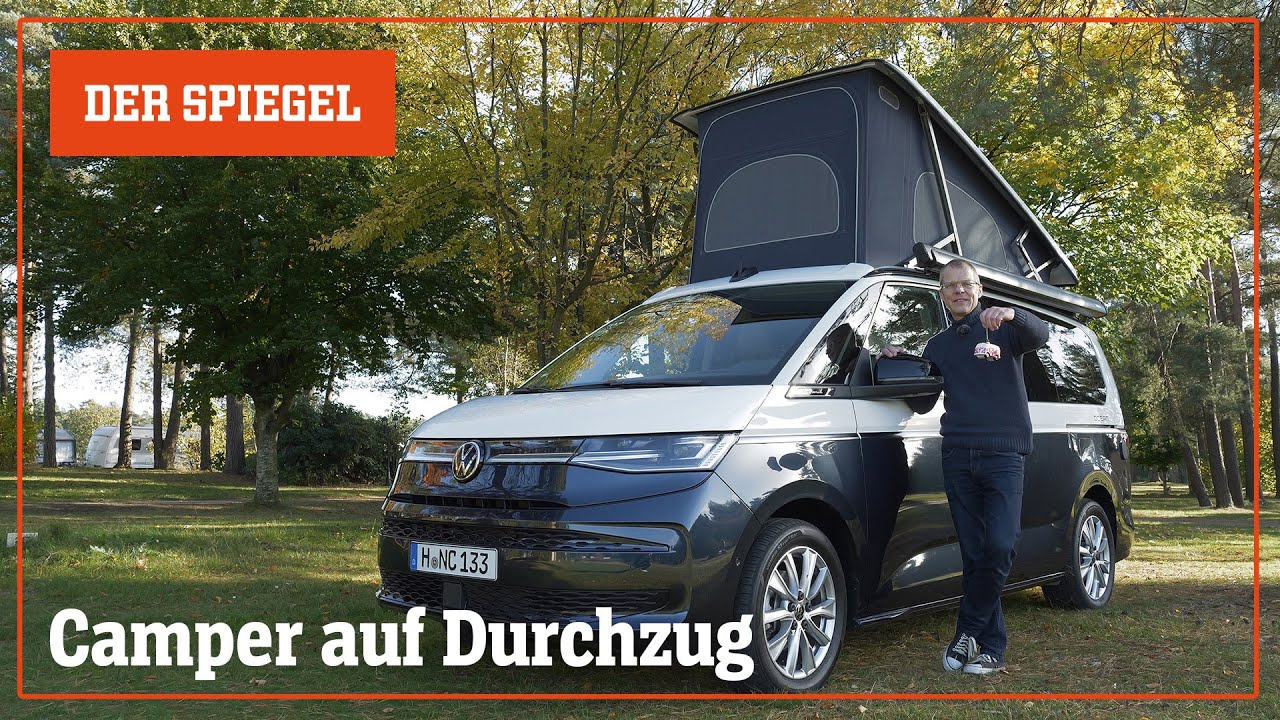 Wir drehen eine Runde: VW California – Camper auf Durchzug | DER SPIEGEL