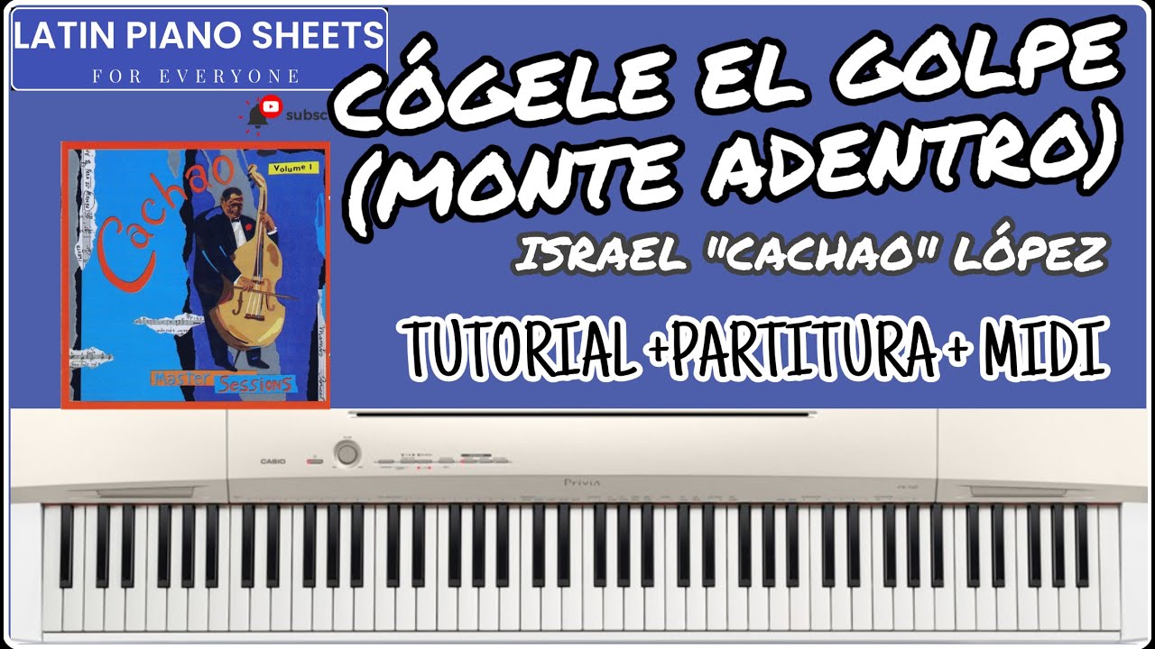 🎹 Cogele el golpe (Monteadentro) - Cachao 🎹 - Partitura + Pista + MIDI