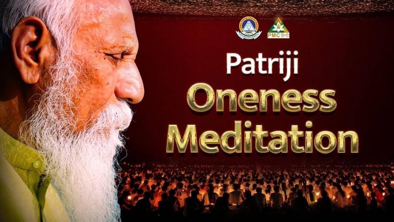 🔴 LIVE Patriji Oneness Meditation | Every Sunday 6 AM | 15 March 2026