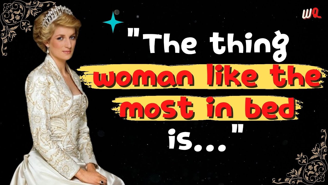 Princess Diana's Quotes on Life and Love l That will make you better in living a life