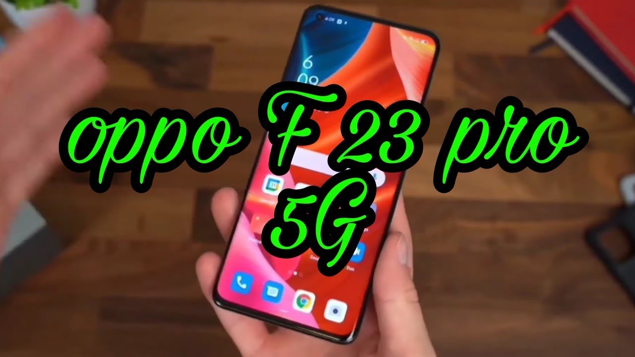 Oppo F23 Pro Trailer Concept Design 2022 Official introduction !