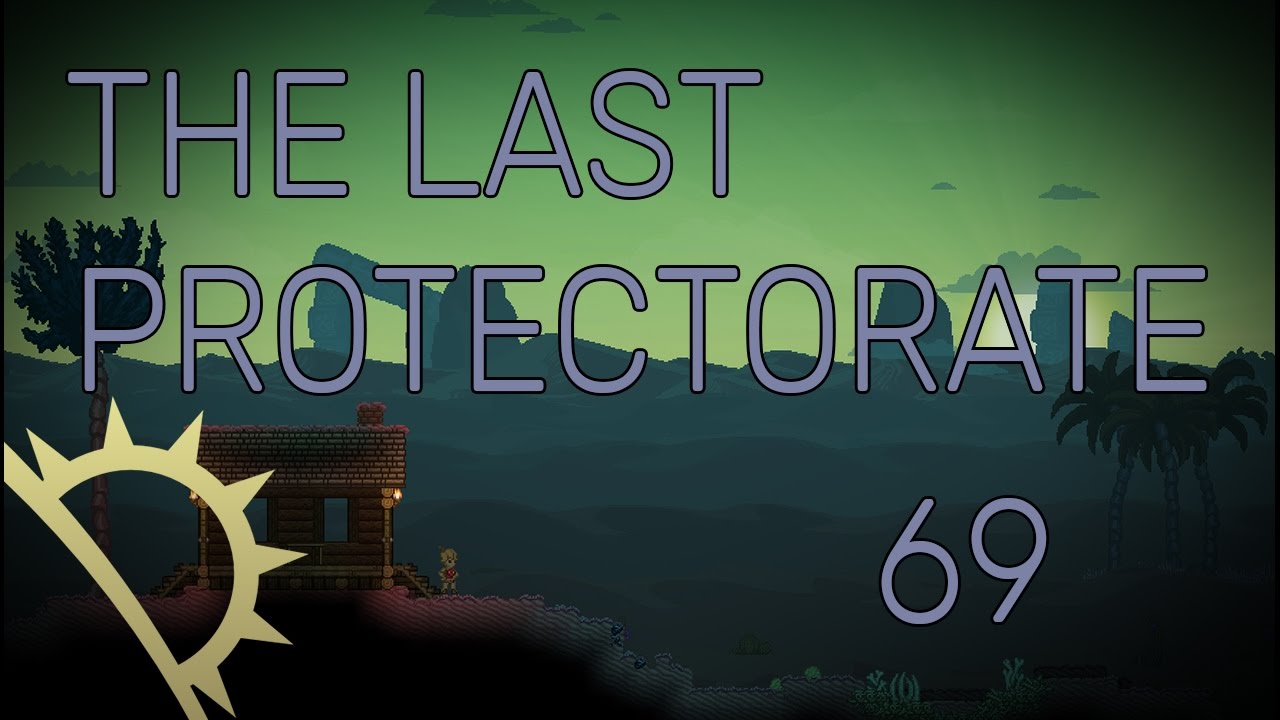 The Last Protectorate - Starbound Let's Play Episode 69: The Avian Boss