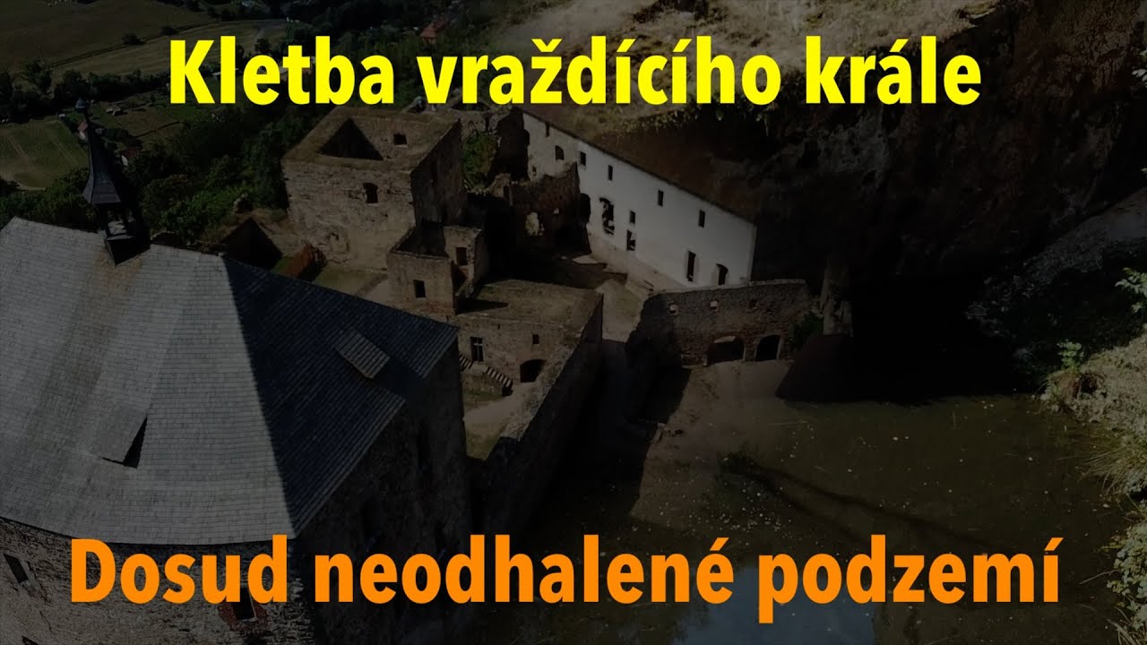 Kletba vraždícího krále a neodhalené podzemí hradu Točník