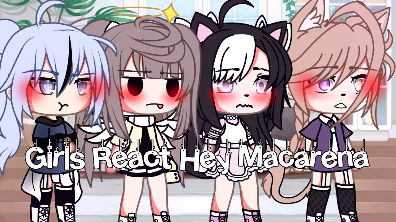 🎤Girls React Hey Macarena~🎤 Trend || #girls || Lazy Lili