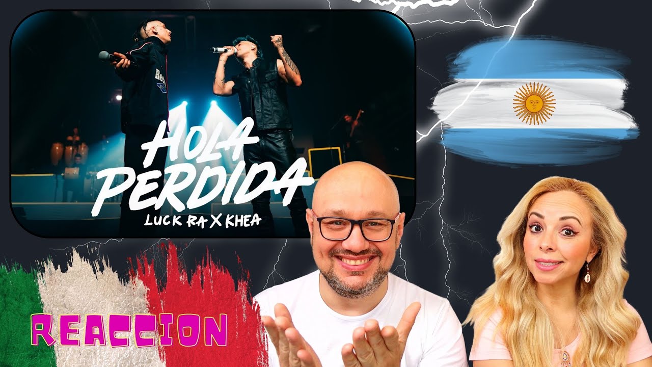 Reacción Explosiva: Luck Ra, Khea - ¡HOLA PERDIDA! ¿Impactará en Italia?