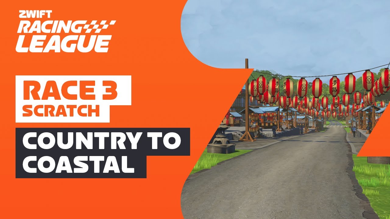 Zwift Racing League // Race 3 - Country to Coastal Scratch Race