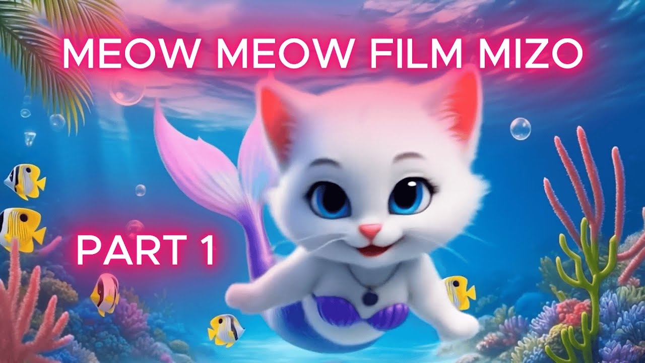 MEOW MEOW FILM HMUHNAWM LUTUK  MIZO CARTOON PART 1