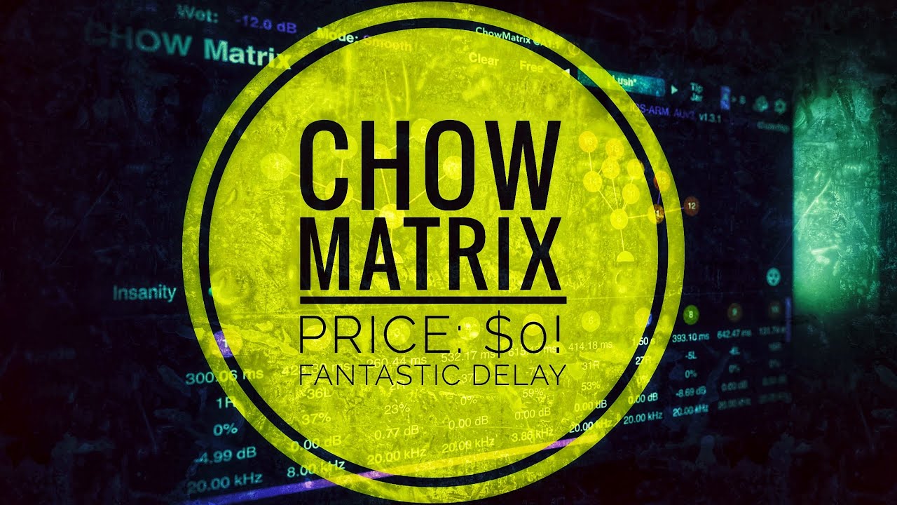ChowMatrix Delay FX App / Plugin - Truly Incredible and 100% FREE (See Pinned Comment for Review)