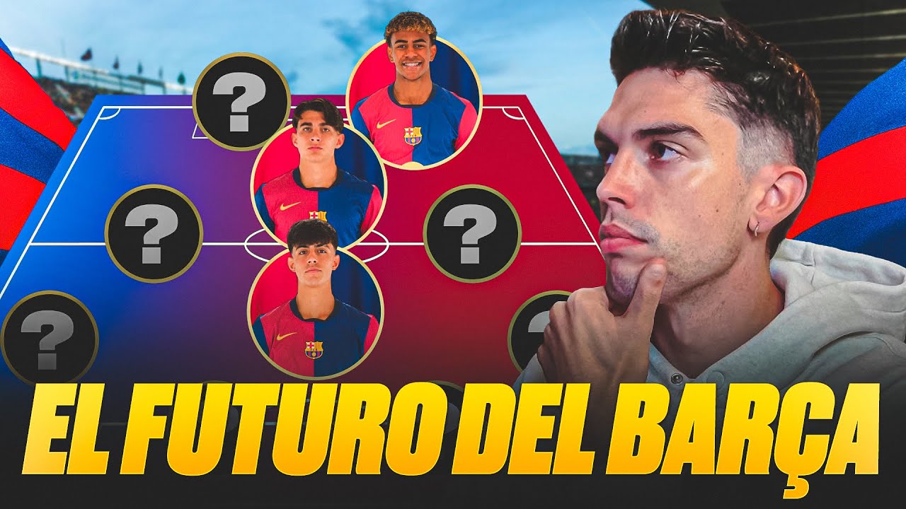 EL XI TITULAR DE FUTURO DEL BARÇA / LA MASIA AL PODER