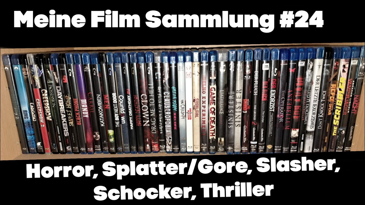 Meine Film Sammlung #24 I Horror, Splatter/Gore, Slasher, Schocker, Thriller I