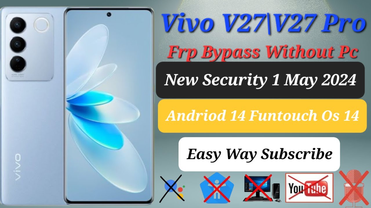 VIVO V27 5G||V27 Pro Frp Bypass Withhout PC||New Security 2024||Andriod Version 14|| Funtouch OS 14|