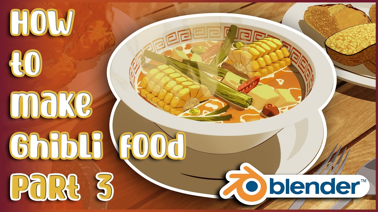How to make Ghibli food in blender | Part 3