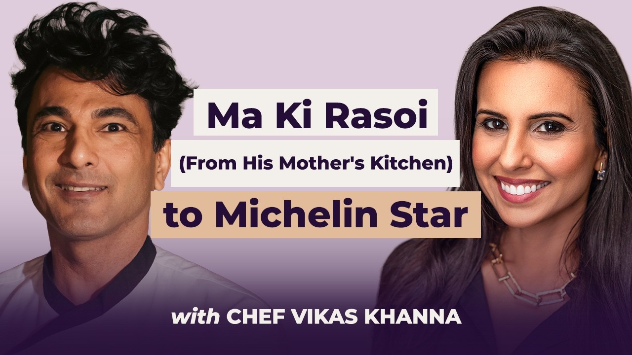 REPLAY: VIKAS KHANNA: Ma Ki Rasoi (From His Mother's Kitchen) to Michelin Star