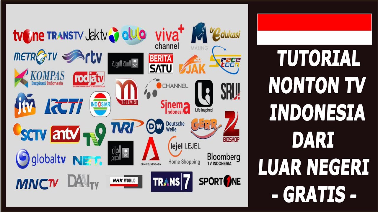 Tutorial Cara Nonton Tv Indonesia dari luar negeri - Gratis
