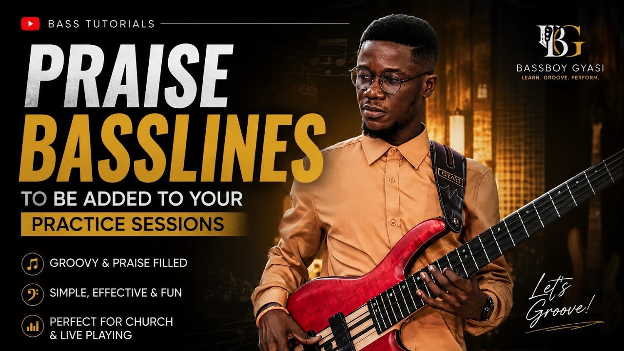 Praise basslines to be added to your practice sessions 