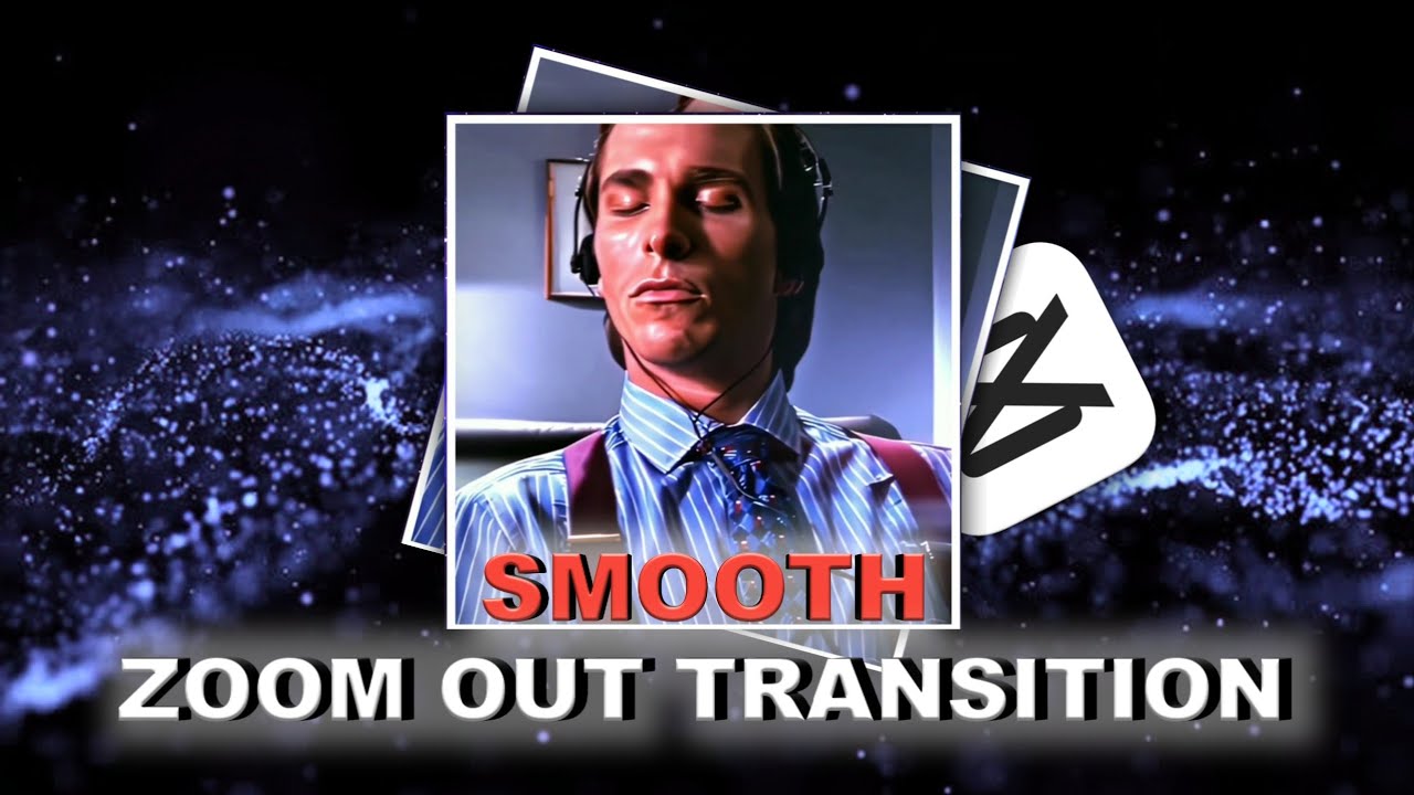 smooth ZOOM OUT transition on capcut