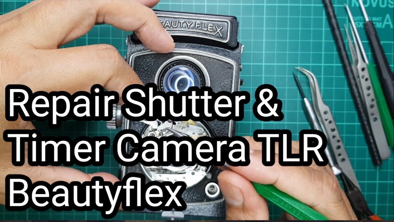 Repair Shutter & Timer Camera TLR Beautyflex
