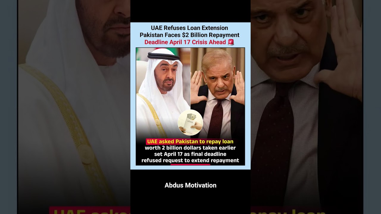 UAE Rejects Pakistan Loan Extension Faces $2 Billion Repayment Deadline #ytshorts #trending