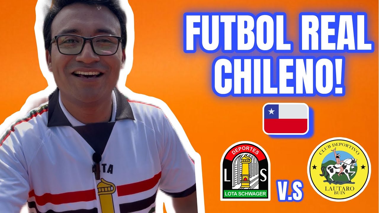 AUTENTICO futbol chileno | Mexicano en Chile | Lota Schwager vs Lautaro de Buin