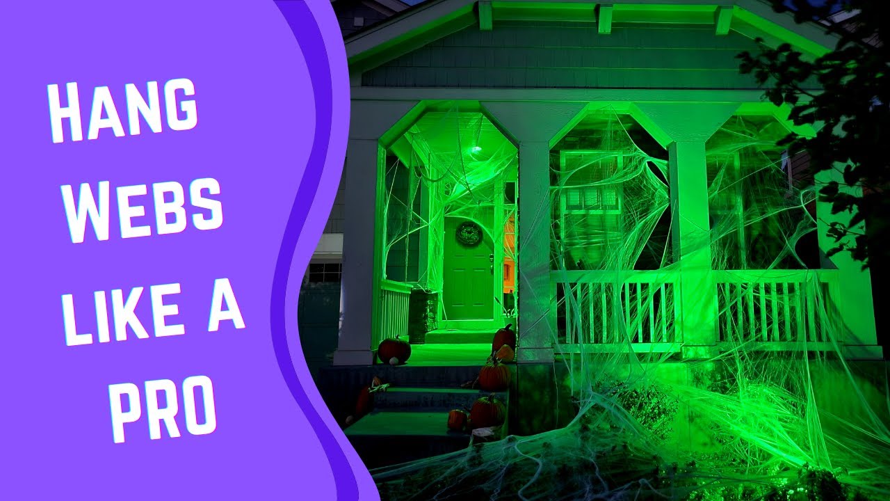 How to Hang Spider Webs like a PRO