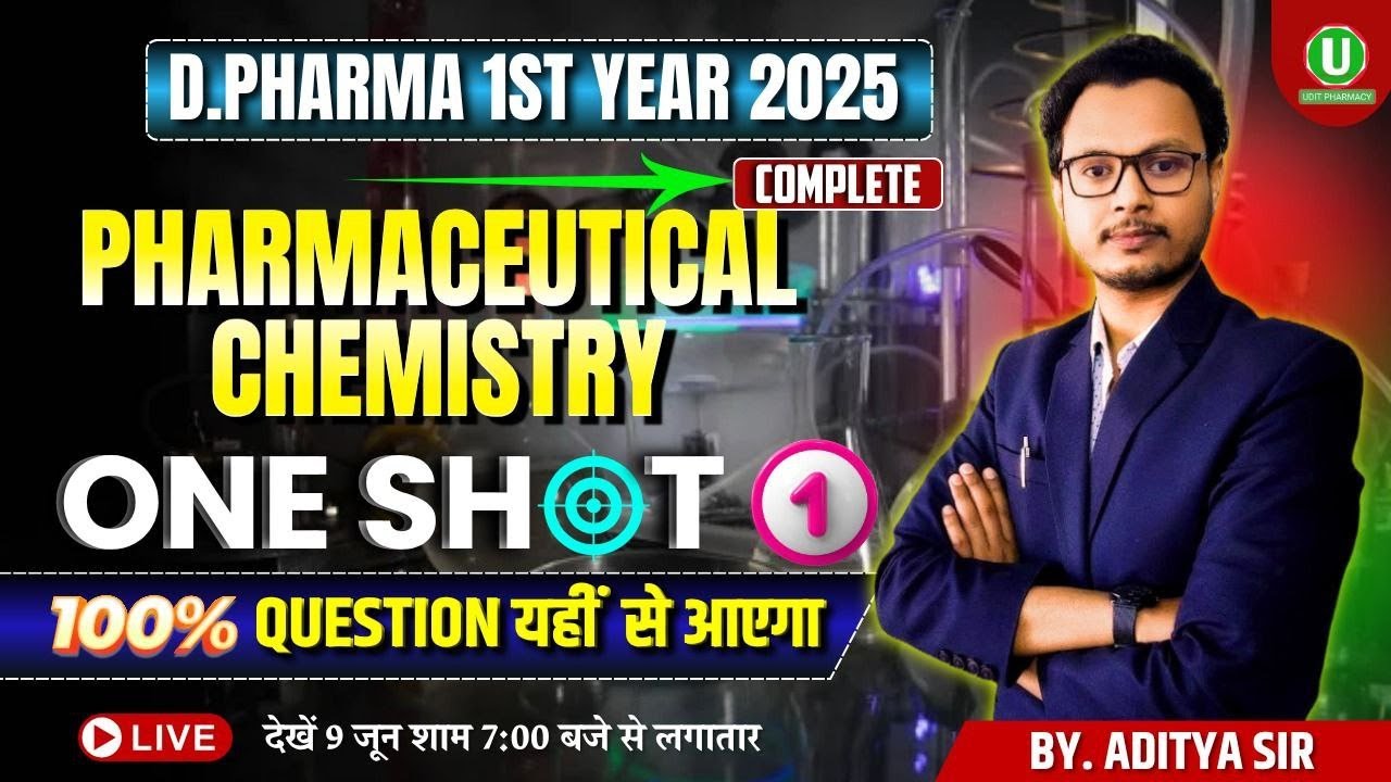 🛑Complete Ph Chemistry | One Shot Revision Series -1 | D.Pharma 1st Year 2025 | By-Aditya Sir