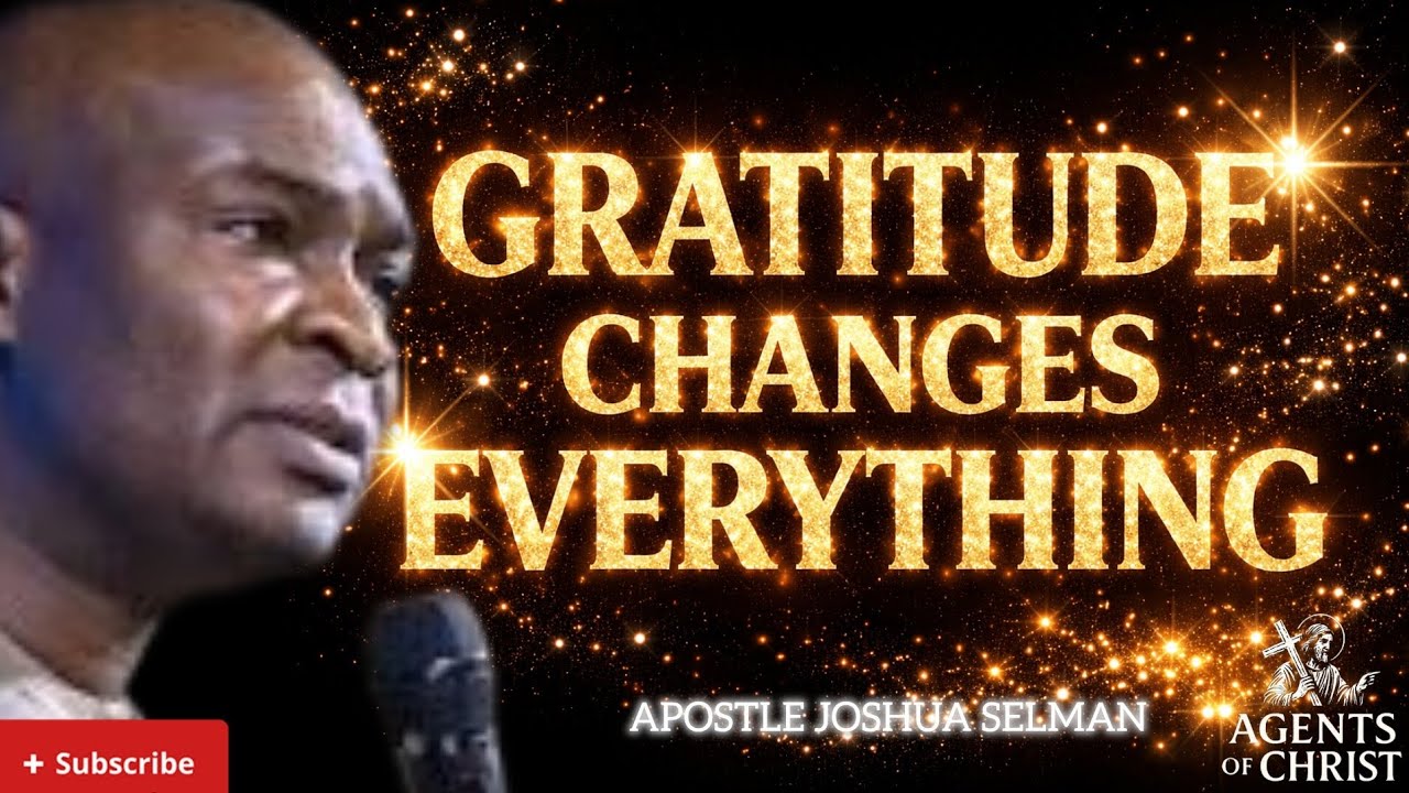 GOD CAN NEVER NEGLECT YOU IF YOU BRINGS THANKS TO HIM-APOSTLE JOSHUA SELMAN 
