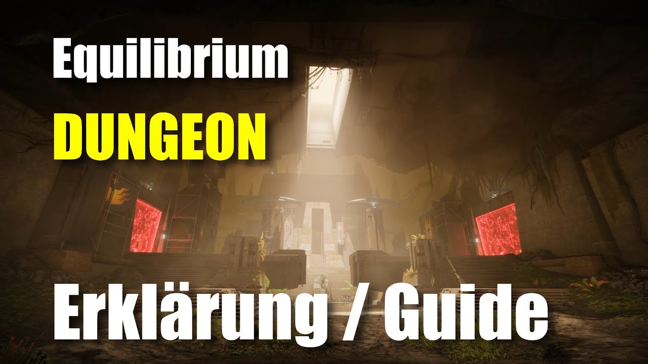 Equilibrium Dungeon Guide | vollständige Erklärung mit Sammlerstücke und Herausforderungen