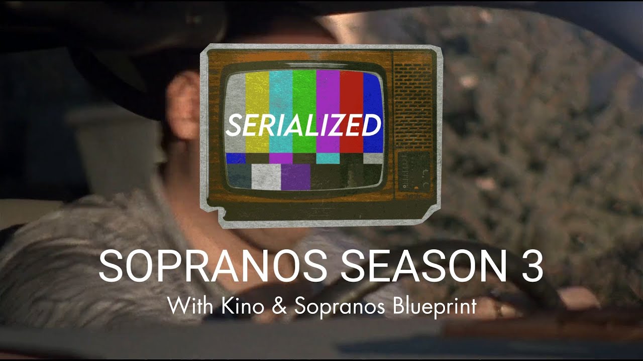 Serialized: Sopranos Season 3