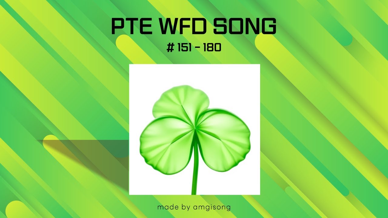 PTE WFD 암기 song [151 - 180]