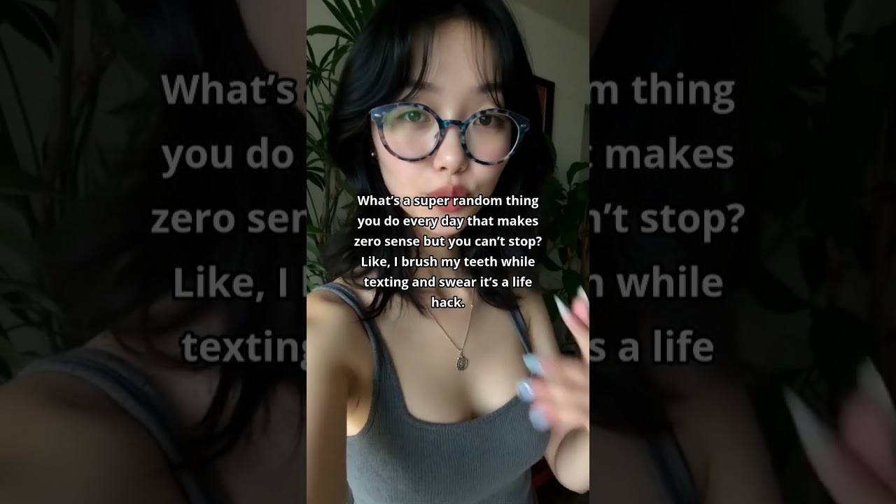 Weird Daily Habits No One Admits But Everyone Does!