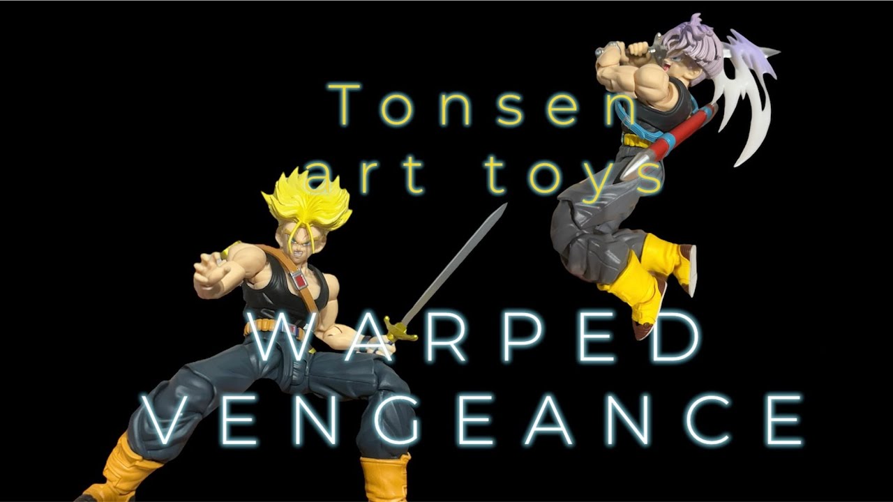Tonsen Art Toys &ldquo;Warped Vengeance&rdquo; -05B and -05A. Future Trunks 3rd party figure review
