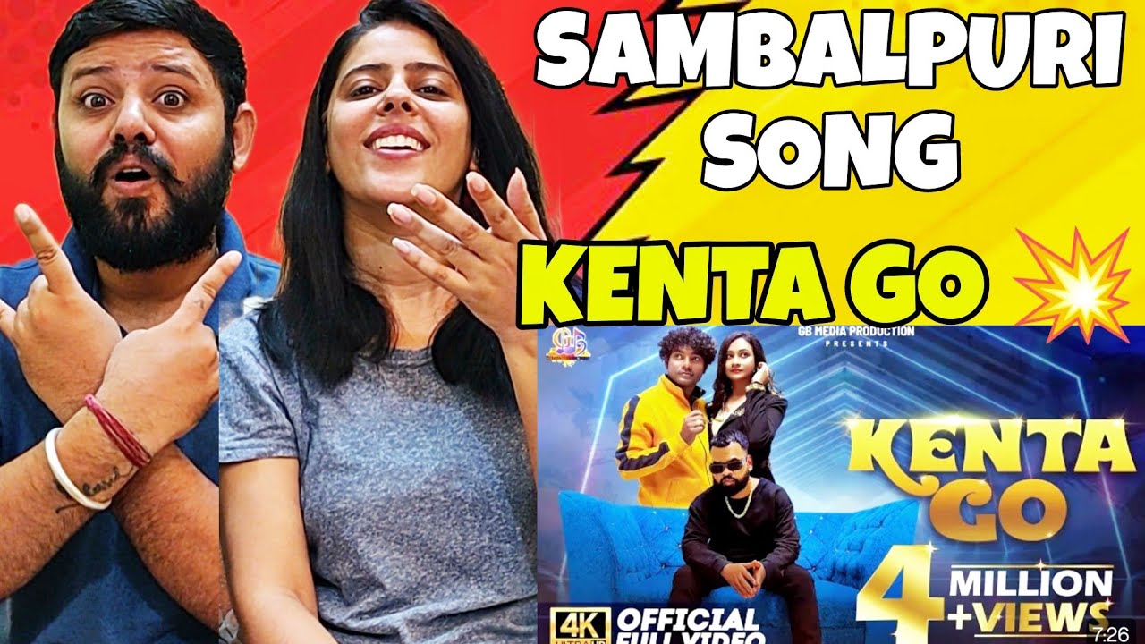 KENTA GO NEW SAMBALPURI SONG REACTION | JOGESH JOJO | ARCHANA PADHI | SMRUTI R |