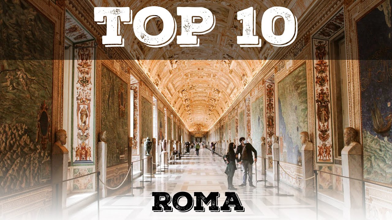 Top 10 musei più belli di Roma