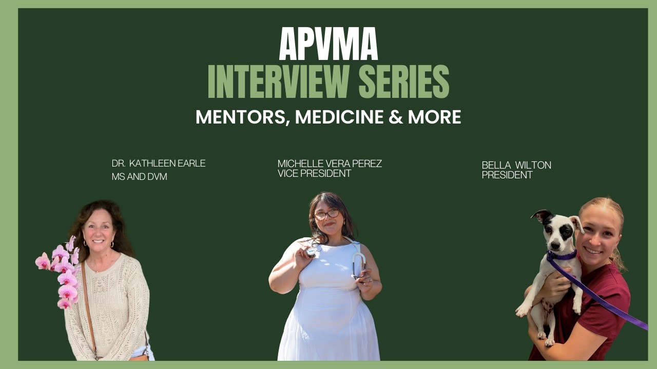APVMA Interview Series: Dr. Earle- Mentors, Medicine & More