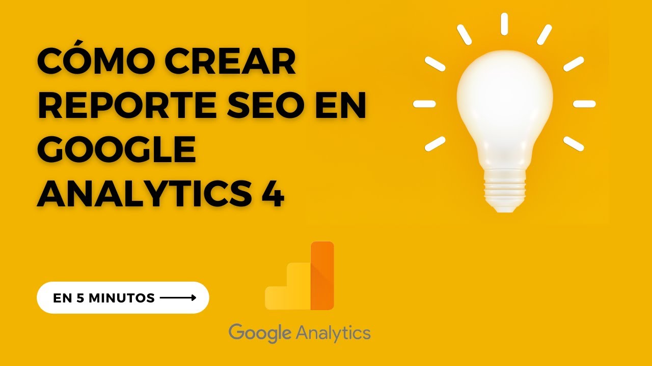 Como crear un reporte SEO de solo tráfico orgánico en Google Analytics 4