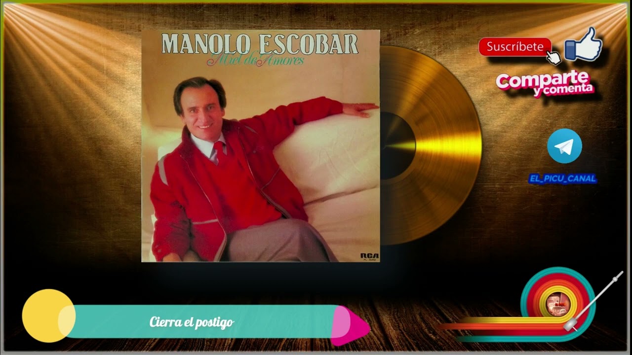 Manolo Escobar - Cierra el postigo