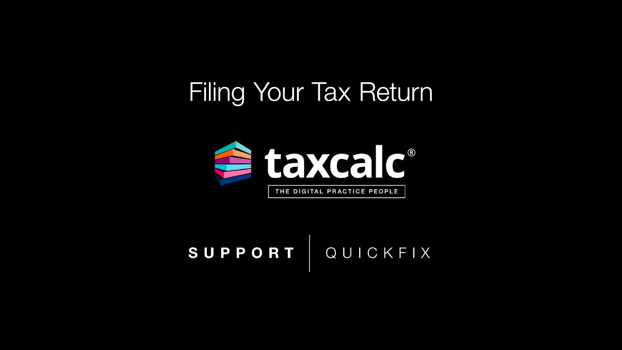 TaxCalc Support - Filing your tax return
