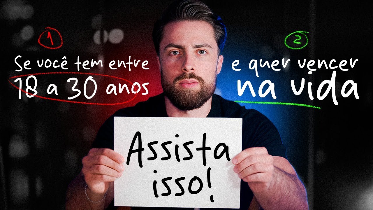 Se Você Tem AMBIÇÃO e Está Entre Seus 18 e 30 Anos, ASSISTA Isso!