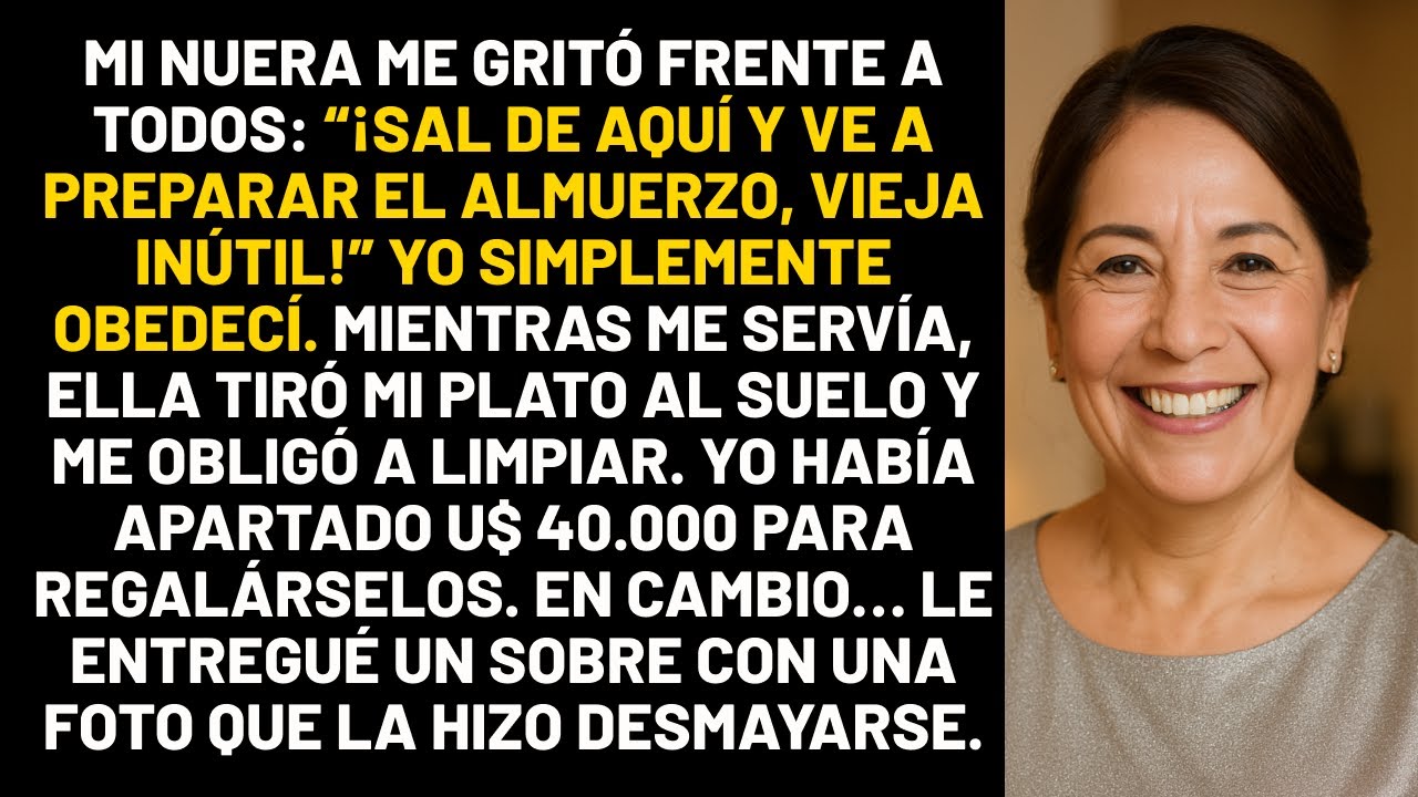 En el Día de las Madres, mi nuera me gritó frente a cien invitados: ¡Sal de aquí y ve a preparar el