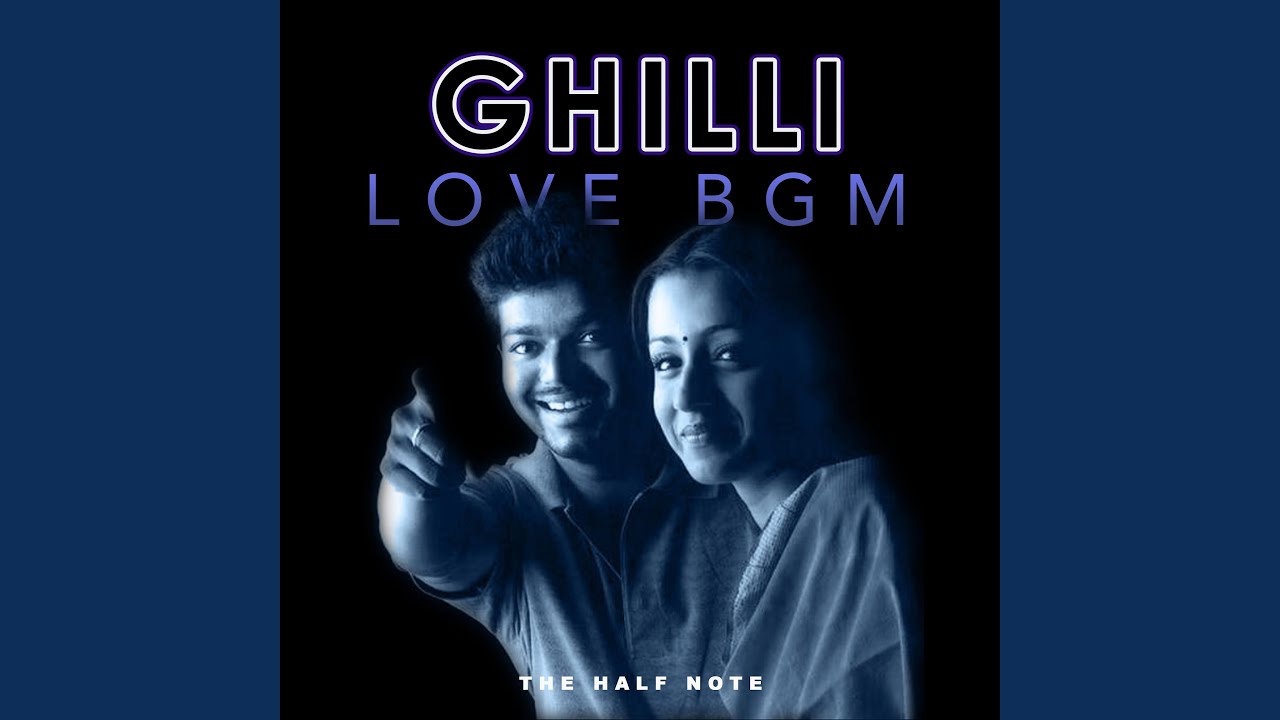 Ghilli Love BGM