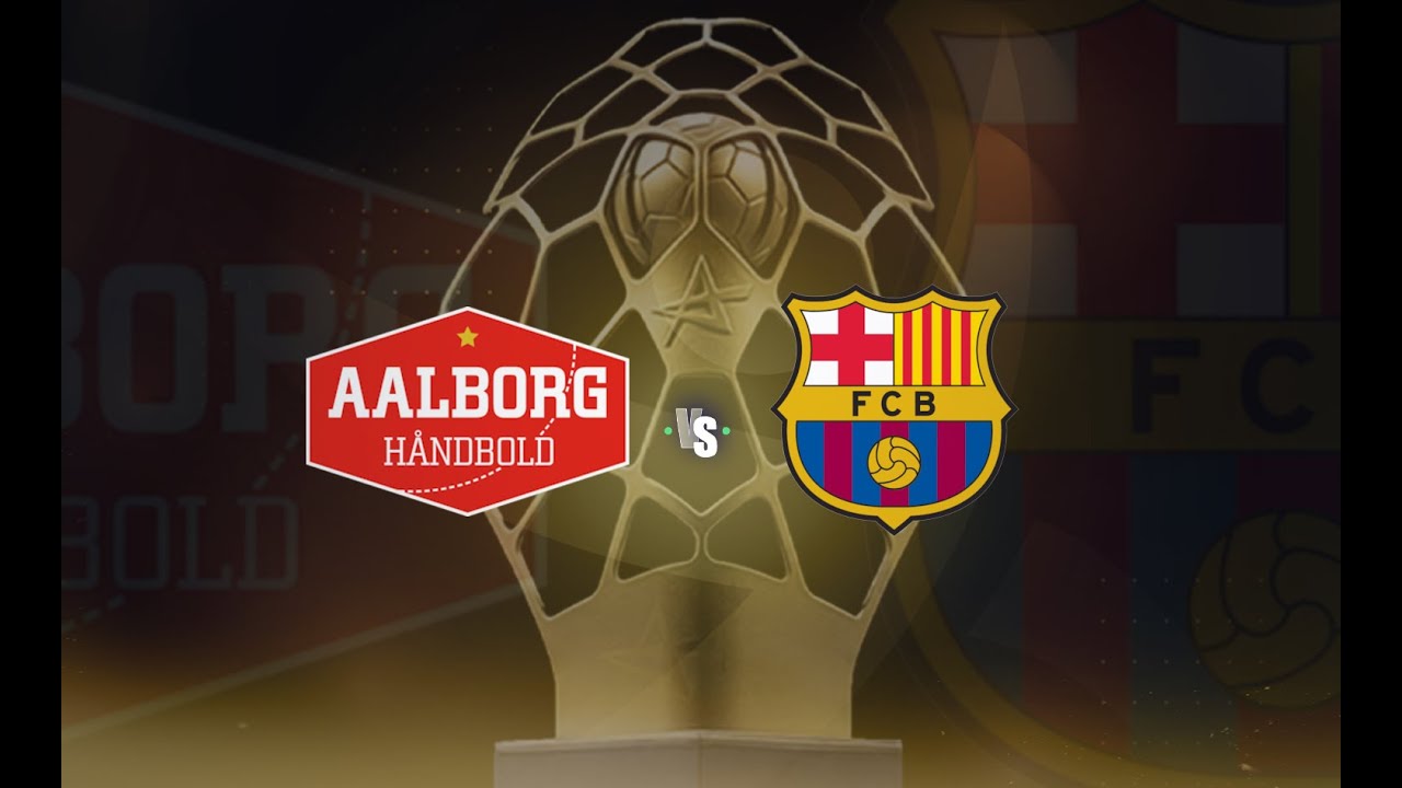 Handball | Aalborg Håndbold vs Barça | All Goals