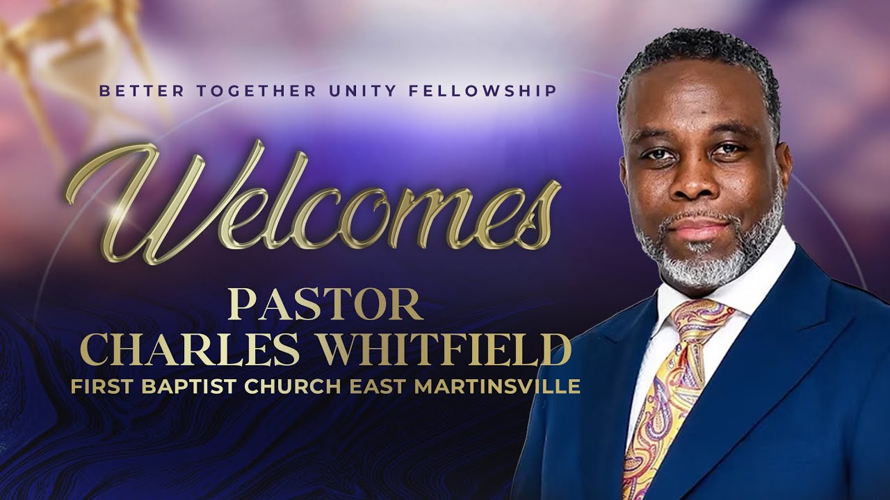 Better Together Unity Fellowship Jubilee | Evening Worship | Pastor Charles Whitfield