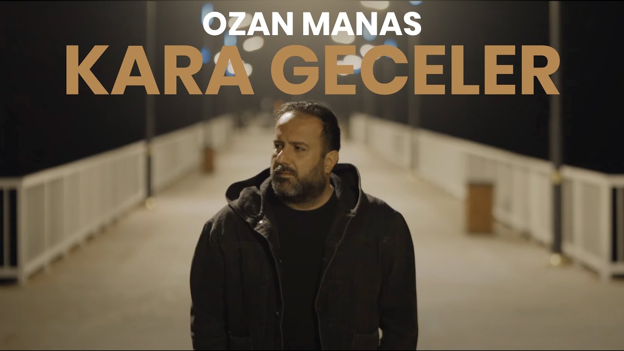 Ozan Manas - Kara Geceler (Official Video Clip)